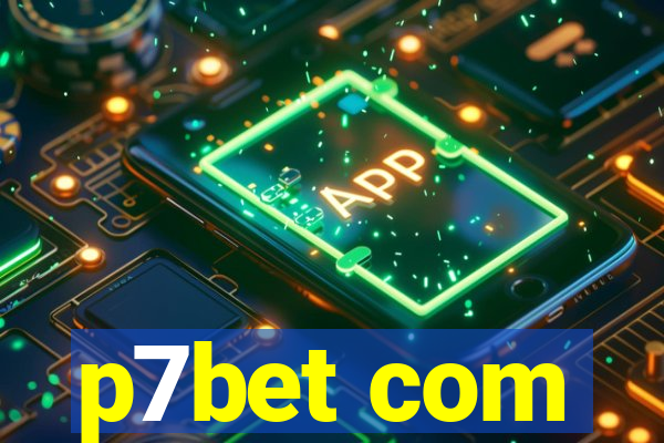 p7bet com